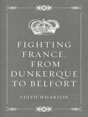 cover image of Fighting France, from Dunkerque to Belfort